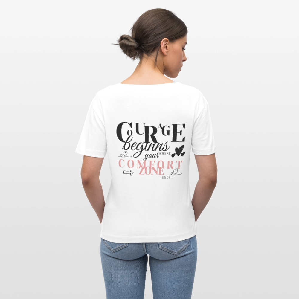 Courage Comfortzone Rundhals T-Shirt - Weiß