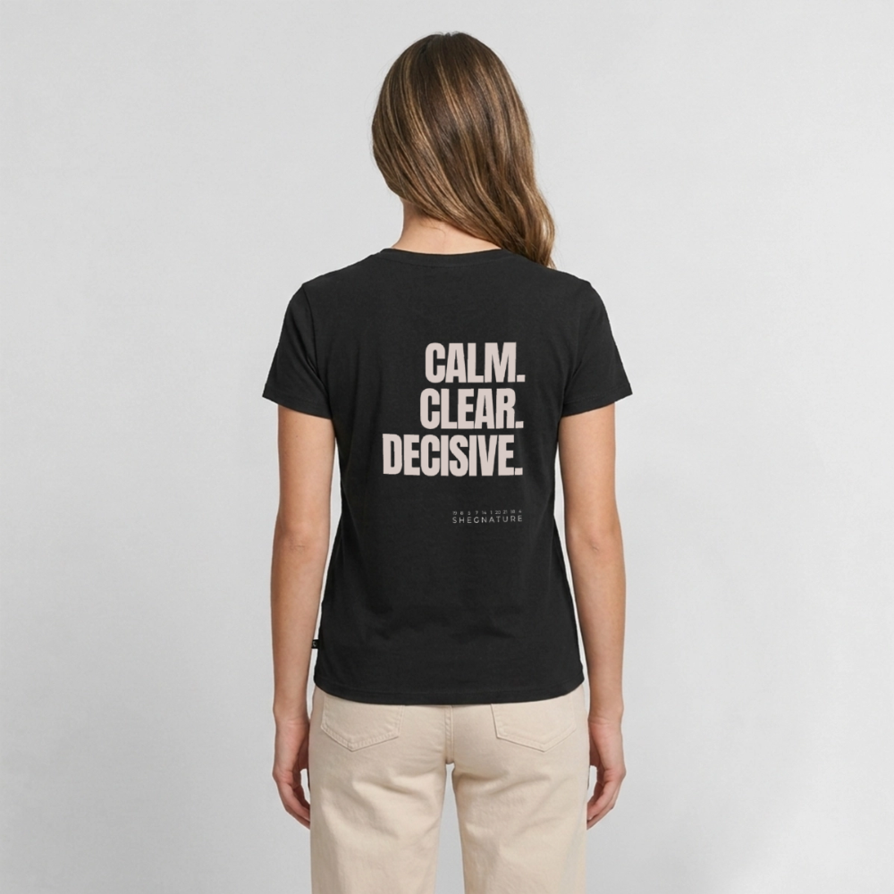 Calm. Clear. Decisive. Bio-T-Shirt mit V-Ausschnitt - Schwarz
