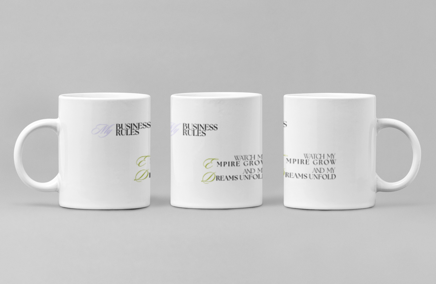 My Business My Rules Tasse weiß