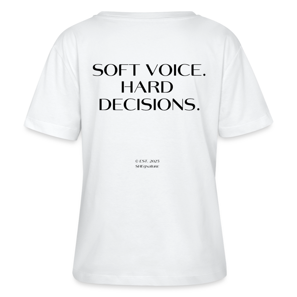 Soft Voice Hard Decisions T-Shirt Rundhals hell - Weiß