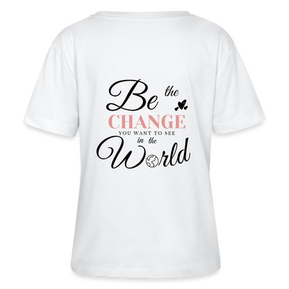 Be the Change Rundhals T-Shirt - Weiß