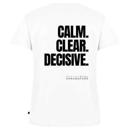 Calm Clear Decisive minimalistisches Statement Shirt