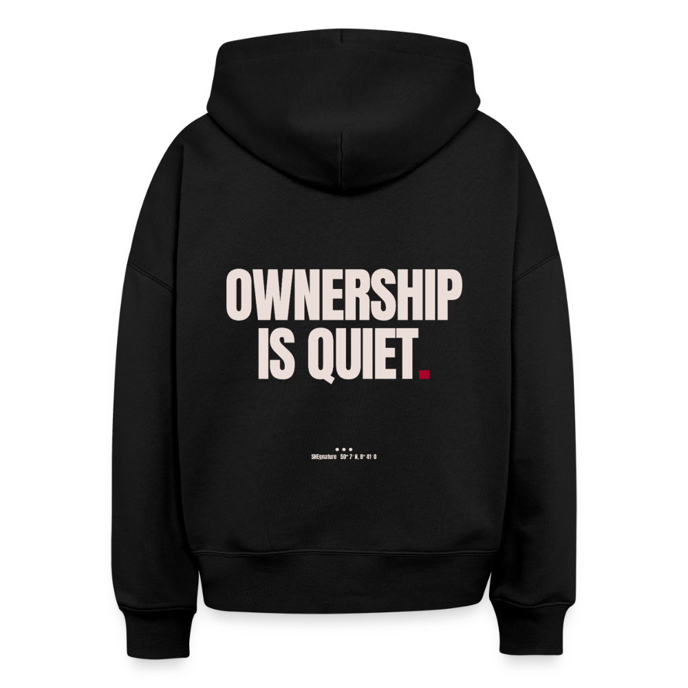 Ownership Is Quiet Hoodie mit Rückenprint für Frauen