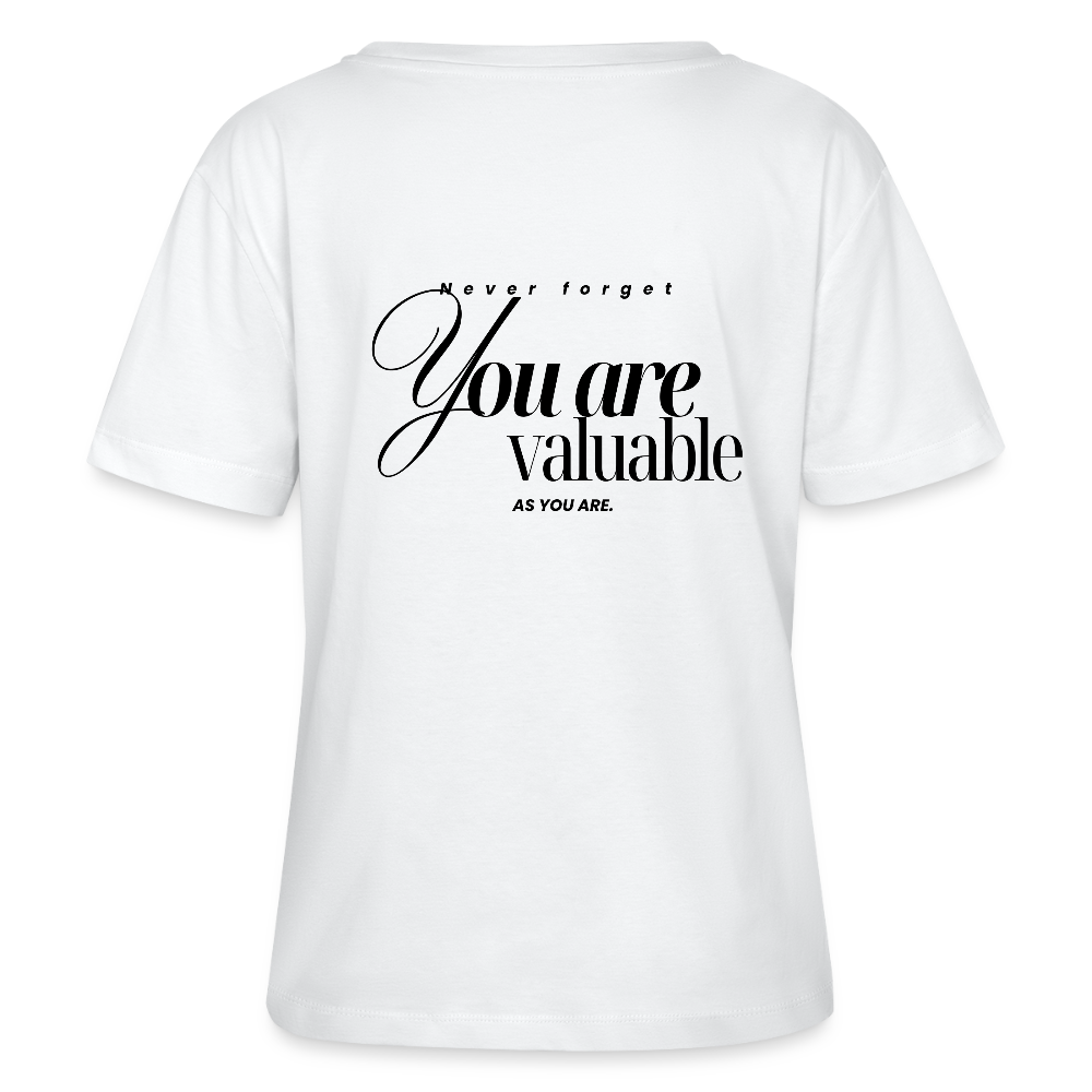 You are valuable T-Shirt Rundhals Frauen Bio-T-Shirt Weiß