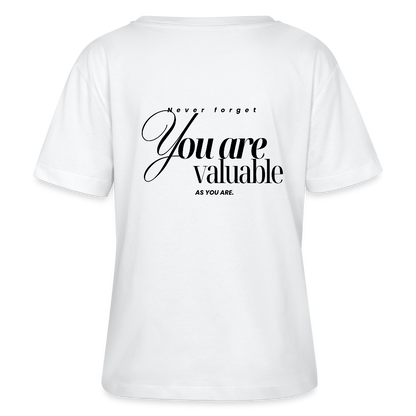 You are valuable T-Shirt Rundhals Frauen Bio-T-Shirt Weiß
