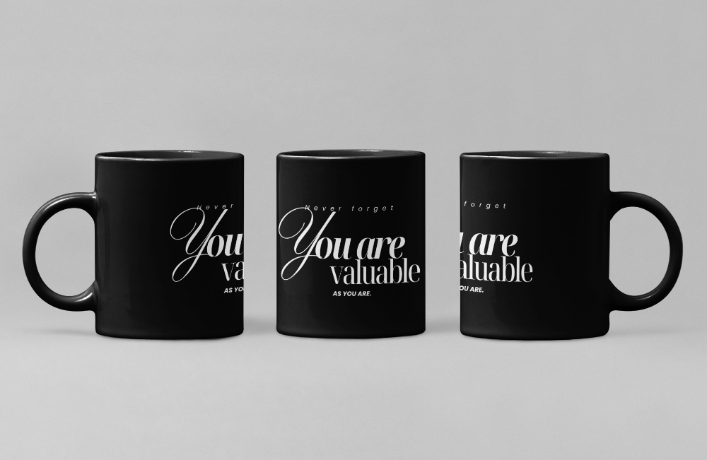 You are valuable Tasse schwarz