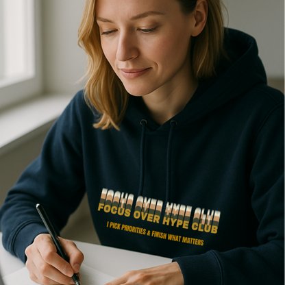 Focus over Hype Club Hoodie